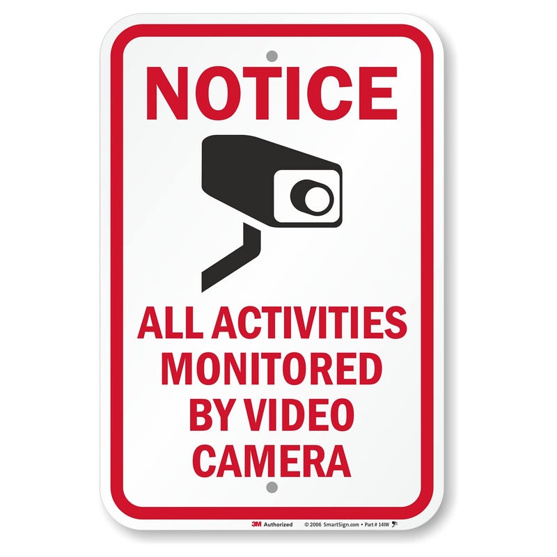 SmartSign "Notice - All Activities Monitored By Video Camera" Sign | 12" x 18" 3M Engineer Grade Reflective Aluminum - Image 1